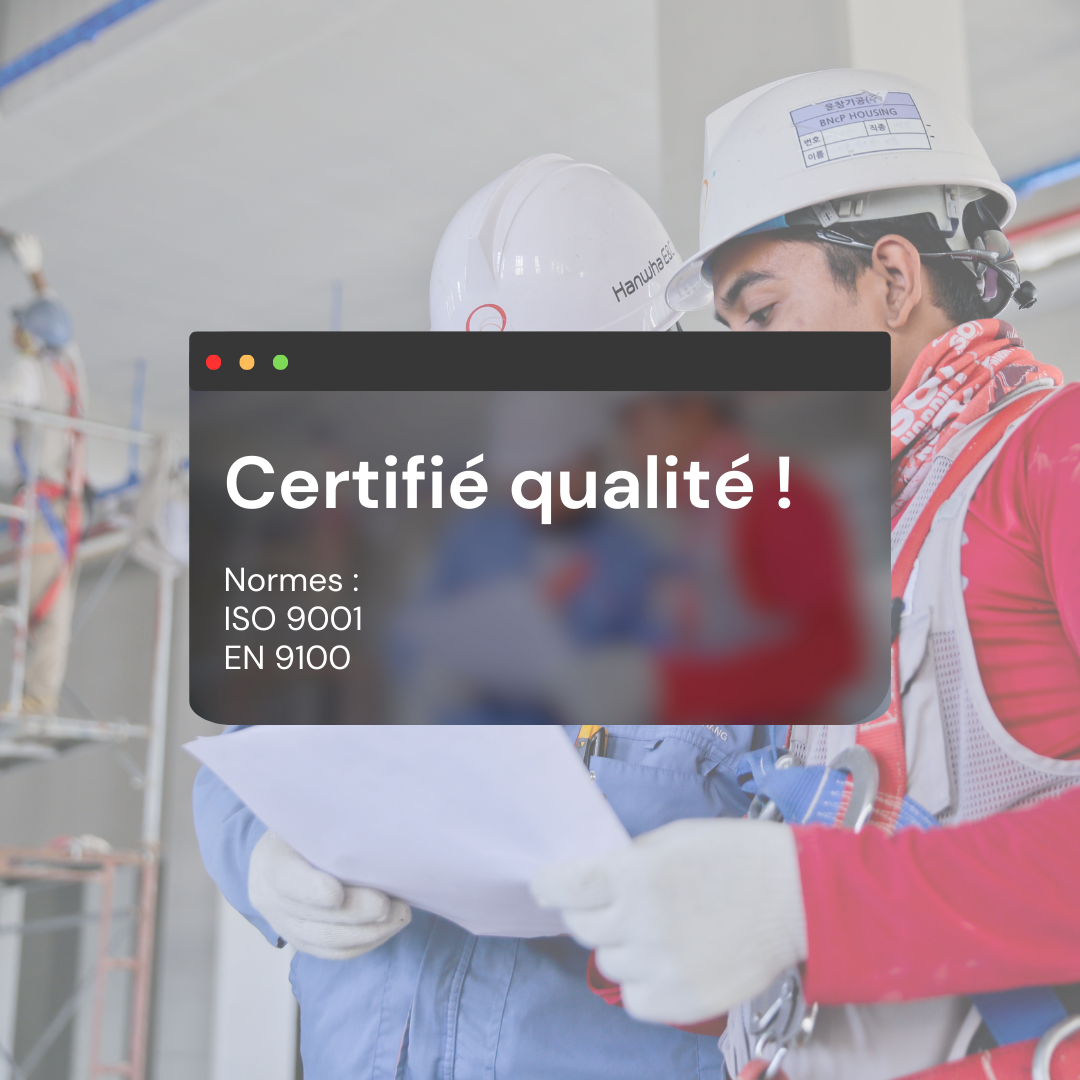 Certifié Qualité !